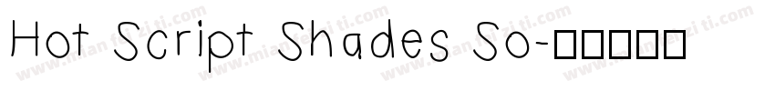 Hot Script Shades So字体转换